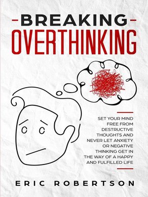 cover image of Breaking Overthinking